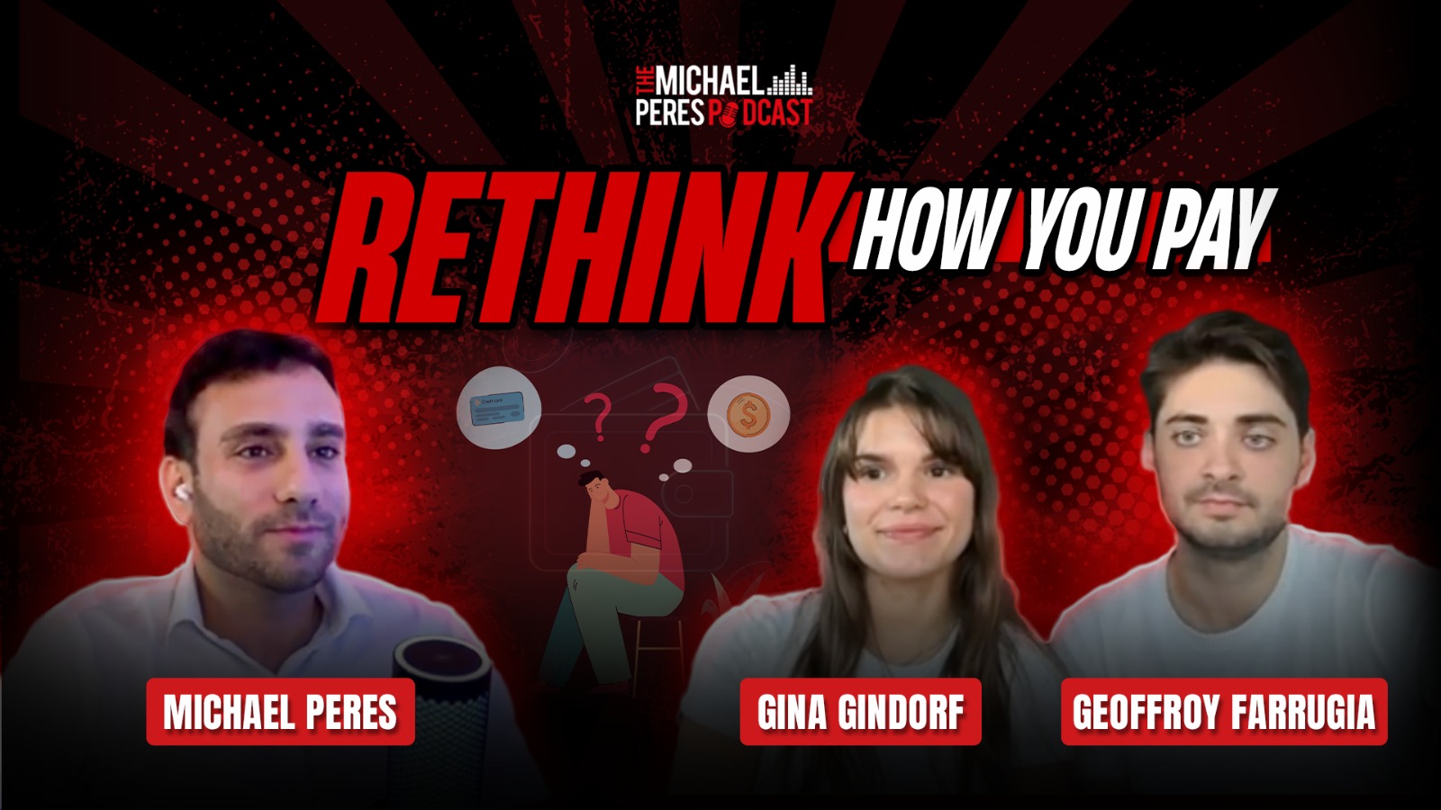 Gina Gindorf and Geoffroy Farrugia Join The Michael Peres Podcast To Redefine Loyalty With Payments Gina Gindorf and Geoffroy Farrugia Join The Michael Peres Podcast To Redefine Loyalty With Payments