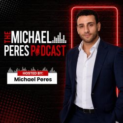 The Michael Peres Podcast hosted by Michael Peres